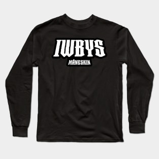 IWBYS ~ Måneskin Long Sleeve T-Shirt